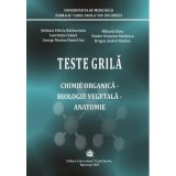 Teste grila chimie organica, biologie vegetala, anatomie. Facultatea de Farmacie - Stefania-Felicia Barbuceanu