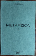 NAE IONESCU - METAFIZICA (I) [EDITURA ETHOS / IOAN CUSA - PARIS, 1978] foto