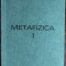 NAE IONESCU - METAFIZICA (I) [EDITURA ETHOS / IOAN CUSA - PARIS, 1978]