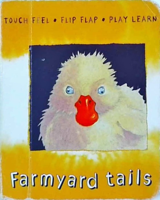 Shirley Willis - Farmyard Tails (Touch Feel, Flip Flap, Play Learn)