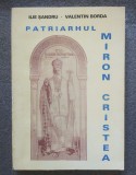 Ilie Șandru (dedicație); Valentin Borda - Patriarhul Miron Cristea