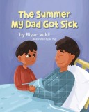 The Summer My Dad Got Sick
