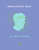La Bella Italia | Andrei-Codrin Bucur, 2021, Paralela 45