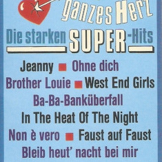 Caseta Dein Ist Mein Ganzes Herz (Die Starken Super-Hits), originala