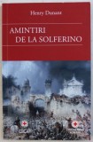 AMINTIRE DE LA SOLFERINO de HENRY DUNANT , 2019