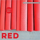 Simply Color: Red: A Crayon Box for Quilters