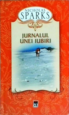 Nicholas Sparks - Jurnalul unei iubiri foto