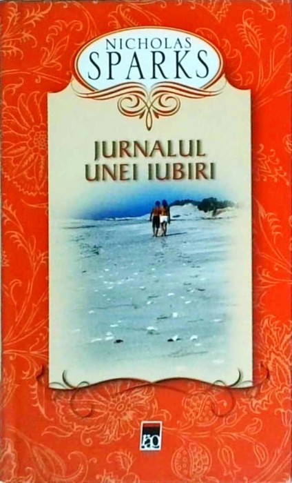 Nicholas Sparks - Jurnalul unei iubiri