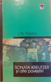 Sonata Kreutzer si alte povestiri, Lev Tolstoi