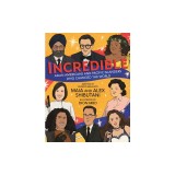 Incredible: Asian Americans and Pacific Islanders Who Changed the World