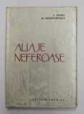 ALIAJE NEFEROASE de SUZANA GADEA , MARIUS PROTOPOPESCU , 1965