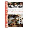 Radu Anton Roman - Banatul și Muntenia colinară (Nr. 4) - Carte de Bucate Paideia, 2008, Cartonată