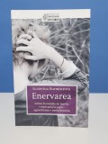 Enervarea de Ecaterina Burmistrova - Carte Psihologie, Editura Sophia, 2017, Noua