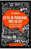 Ce fel de persoana vrei sa fii? - Keith Abraham