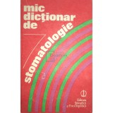 Gafar Memet - Mic dictionar de stomatologie (Editia: 1989)