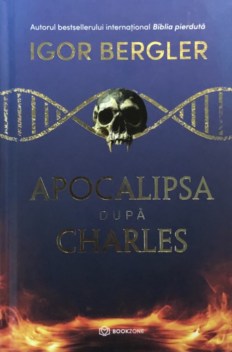 APOCALIPSA DUPA CHARLES de IGOR BERGLER, 2024