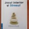 W. Timothy Gallwey, Jocul interior și stresul
