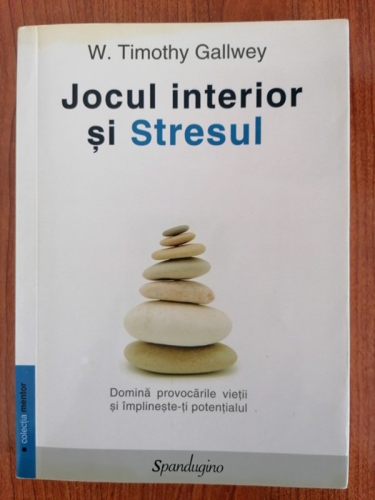 W. Timothy Gallwey, Jocul interior și stresul