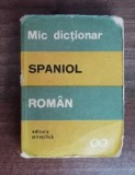 Myh 421D - Maria Radovici - Mic dictionar Spaniol - Roman - ed 1968