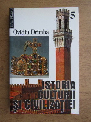 Ovidiu Drimba - Istoria culturii si civilizatiei volumul 5 foto