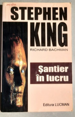 Santier in lucru - Stephen King foto