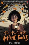 The Haunting of Aveline Jones | Phil Hickes