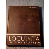 Locuinta in timp si spatiu - Radu Patrulius