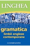 Gramatica limbii engleze contemporane cu exemple practice