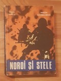 Noroi si stele de Ioan Iancu, Martin Schnellbach