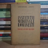 GHEORGHE CRONT - INSTITUTII MEDIEVALE ROMANESTI : INFRATIREA DE MOSIE * JURATORII , 1969 , DEDICATIE / AUTOGRAF #