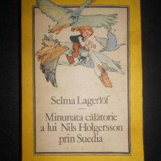 Selma Lagerlof - Minunata calatorie a lui Nils Holgersson prin Suedia