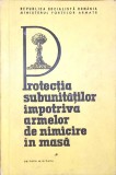 PROTECTIA SUBUNITATILOR IMPOTRIVA ARMELOR DE NIMICIRE IN MASA-B. BUCIUCEANU-265838