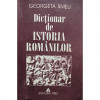 Georgeta Smeu - Dictionar de istoria romanilor (1997)