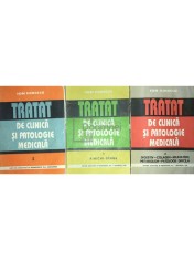 Ion Ilinescu - Tratat de clinica si patologie medicala, 3 vol. (Editia: 1994) foto