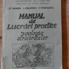 Manual de lucrari practice: Zoologia vertebratelor 1 - St. Vrancea, I. Solomon