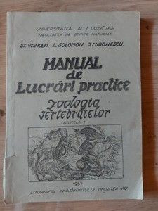 Manual de lucrari practice: Zoologia vertebratelor 1 - St. Vrancea, I. Solomon foto