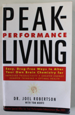 PEAK - PERFORMANCE LIVING by DR. JOEL ROBERTSON , 1996 foto