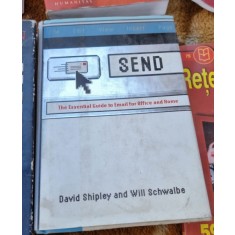 Send. The essential guide to email for officeand home - David Shipley