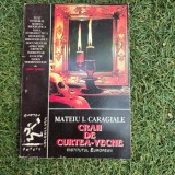 Craii de Curtea-Veche - Mateiu Caragiale