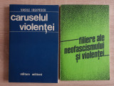Caruselul violenței - VASILE IOSIPESCU / Filiere ale neofascismului și violenței
