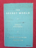 Andrew CHRISTOPHER. The secret world. A history of intelligence/Servicii Secrete, 2018