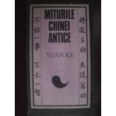 Miturile Chinei Antice-Yuan Ke