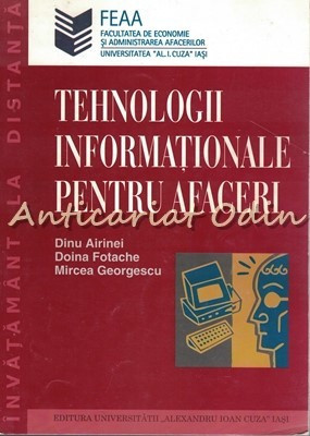 Tehnologiii Informationale Pentru Afaceri - Dinu Airinei, Doina Fotache foto