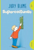 Supercoltunas, Judy Blume