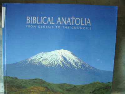 BIBLICAL ANATOLIA ---- from Genesis to the Councils foto