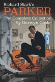 Richard Stark&#039;s Parker: The Complete Collection