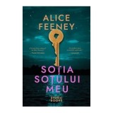 Sotia sotului meu - Alice Feeney