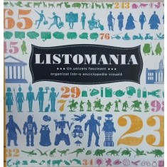 Listomania. Un univers fascinant organizat intr-o enciclopedie vizuala