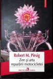 ZEN SI ARTA REPARARII MOTOCICLETEI-ROBERT M. PIRSIG-359181