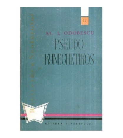 Alexandru Odobescu - Pseudo-Kyneghetikos - 119082